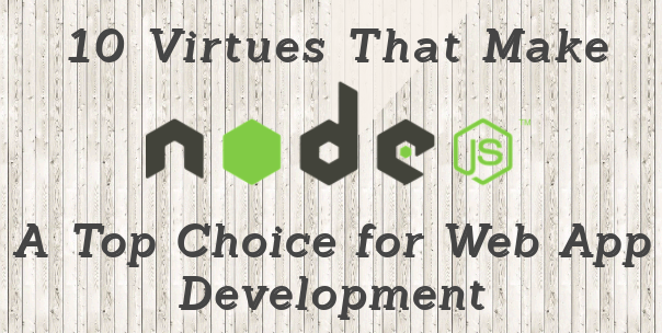 Node.js 成为 Web 应用开发最佳选择的十个原因