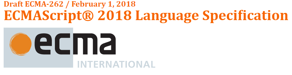 ECMAScript 2018 语言规范草案出炉，支持异步迭代