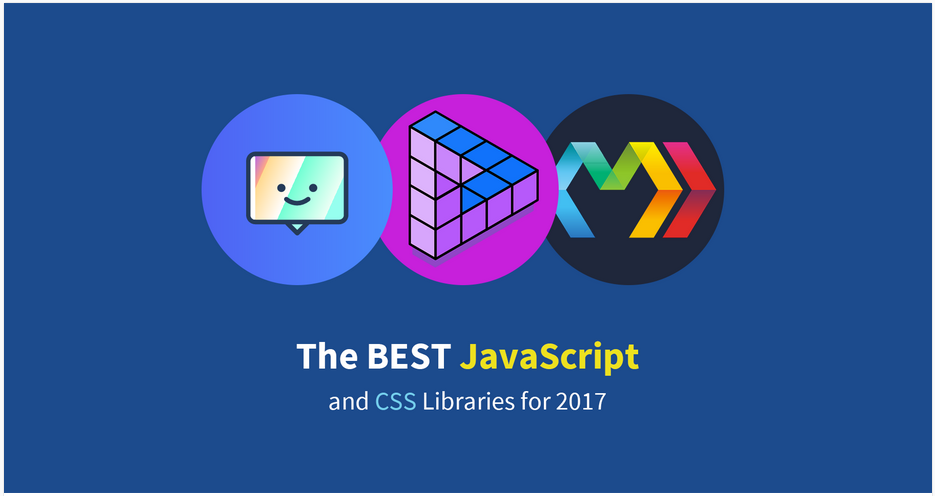 开源巨献：年度最佳 JavaScript 和 CSS 开源库推荐！