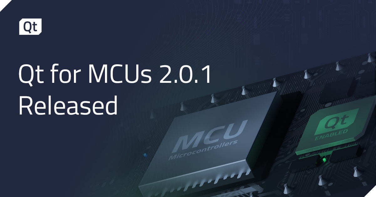 Qt for MCUs 2.0.1发布