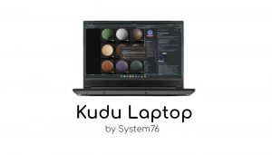 System76 为专家多任务处理者推出 AMD 驱动的 Kudu Linux 笔记本电脑