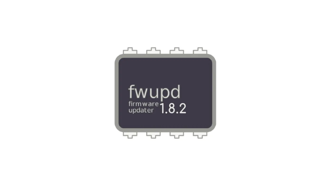 Fwupd 1.8.2 支持 OptionROM、CPD 和 FPT 固件格式