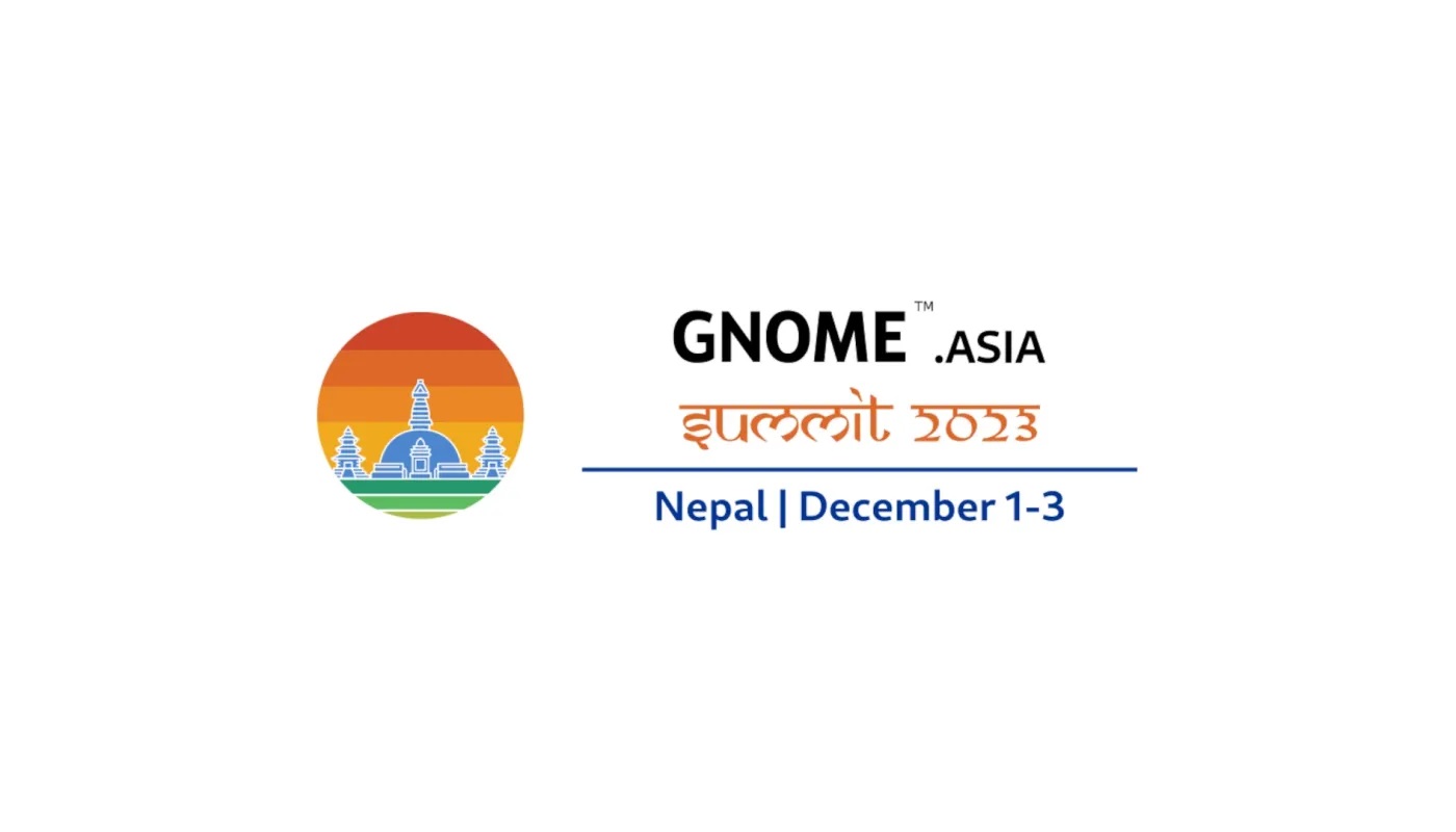 GNOME.Asia 2023 将在加德满都为 GNOME 46 桌面举办