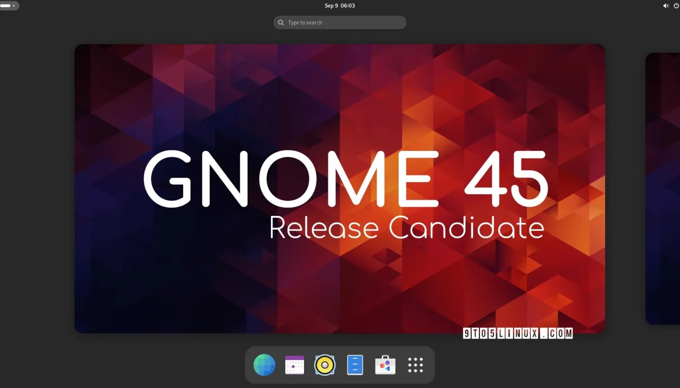 GNOME 45 候选发布版带着最后一刻的改动登场