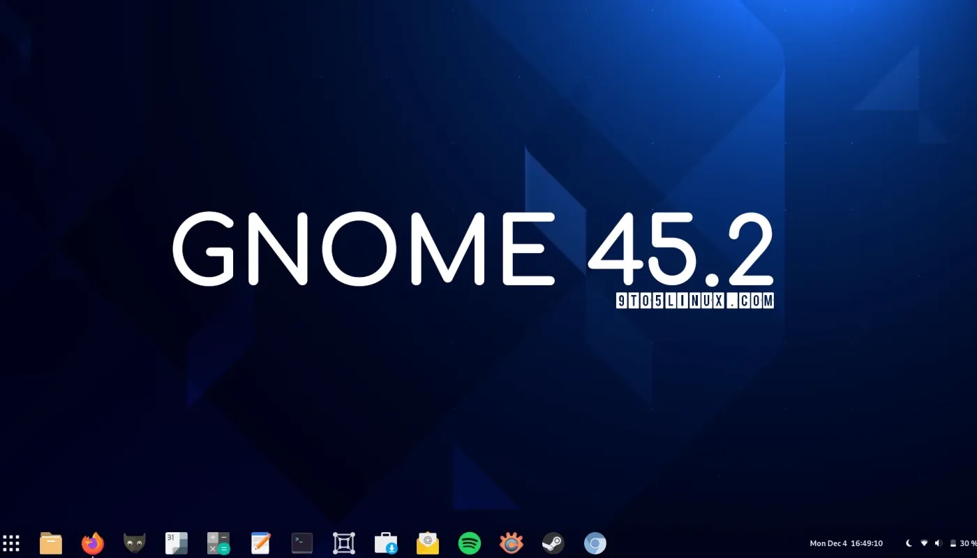 GNOME 45.2 已发布，包含各种修复和性能改进