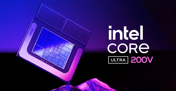 Intel酷睿Ultra 200V首次完全台积电代工！3nm、6nm的组合