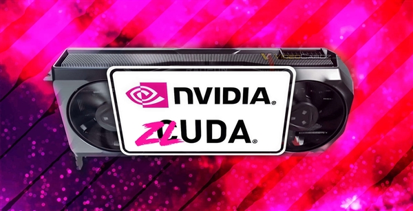 NVIDIA封杀转译兼容CUDA：AMD被迫删除ZLUDA代码