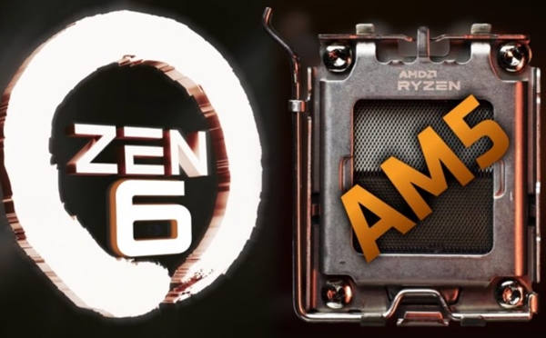 AM5至少用三代！AMD Zen 6锐龙CPU接口不变：大家不用换主板了